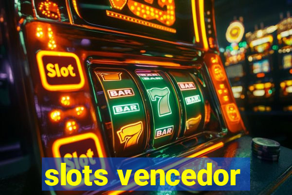 slots vencedor
